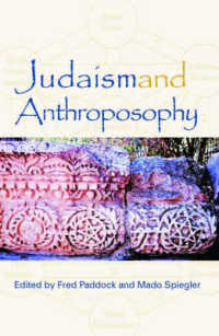 Judaism and Anthroposophy : Interfaces - Anthroposophy and the World