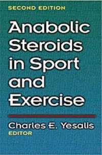 Anabolic Steroids in Sport and Exercise （2ND）