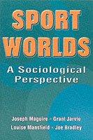 スポーツ：社会学的考察<br>Sport Worlds : A Sociological Perspective