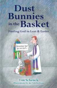 Dust Bunnies in the Basket : Finding God in Lent & Easter