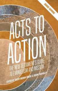 Acts to Action : The New Testament's Guide to Evangelism and Mission