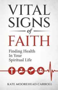 Vital Signs of Faith : Finding Health in Your Spiritual Life