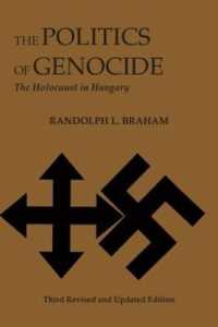 The Politics of Genocide - the Holocaust in Hungary