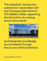 Carnegie International, 57th Edition - the Dispatch （57th）