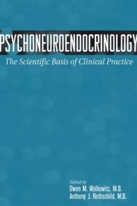 Psychoneuroendocrinology : The Scientific Basis of Clinical Practice