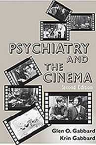 Psychiatry and the Cinema （2ND）