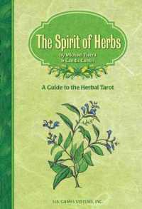 The Spirit of Herbs : A Guide to the Herbal Tarot