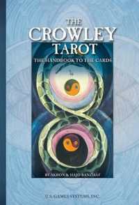The Crowley Tarot : Tha Handbook to the Cards by Aleister Crowley and Lady Frieda Harris