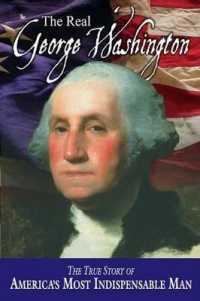 The Real George Washington (American Classic Series)