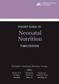 Academy of Nutrition and Dietetics Pocket Guide to Neonatal Nutrition (Pocket Guides) （3RD Spiral）