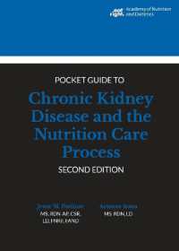 Academy of Nutrition and Dietetics Pocket Guide to Chronic Kidney Disease and the Nutrition Care Process (Pocket Guides) （2ND Spiral）