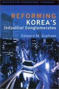 Reforming Korea`s Industrial Conglomerates