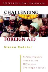 Challenging Foreign Aid - a Policymaker`s Guide to the Millennium Challenge Account