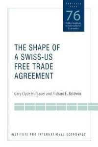 The Shape of a Swiss-US Free Trade Agreement (Policy Analyses in International Economics)