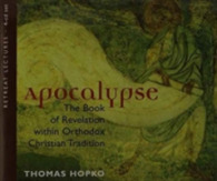 Apocalypse : The Book of Revelation within Orthodox Christian Tradition (Spoken Word Recording) -- CD-Audio
