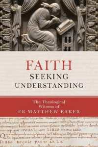 Faith Seeking Understanding : The Theological Witness of Fr Matthew Baker