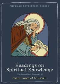 Headings on Spiritual Knowledge : The Second Part, Chapters 1-3 (Popular Patristics Series)