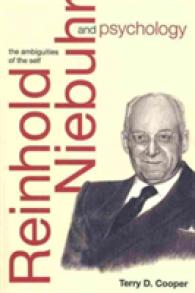 Reinhold Niebuhr and Psychology : The Ambiguities of the Self