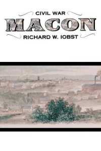 Civil War Macon : The History of a Confederate City