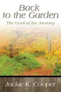 Back to the Garden : The Goal of the Journey