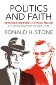 Politics and Faith : Reinhold Niebuhr and Paul Tillich at Union Seminary in New York