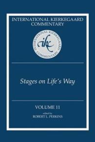 The International Kierkegaard Commentary, Volume 11 : Stages on Life's Way