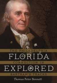 Florida Explored : The Philadelphia Connection in Bartram's Tracks