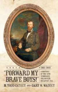 Forward My Brave Boys! : A History of the 11th Tennessee Volunteer Infantry CSA, 1861-1865