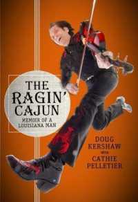 The Ragin' Cajun : Memoir of a Louisiana Man (Music and the American South Series)