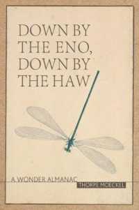 Down by the Eno, Down by the Haw : A Wonder Almanac