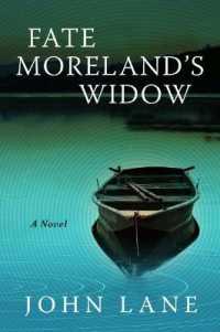 Fate Moreland's Widow : A Novel