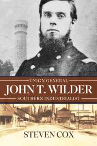 John T. Wilder : Union General, Southern Industrialist