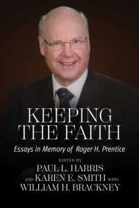 Keeping the Faith : Essays in Memory of Roger H. Prentice