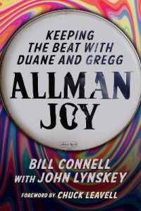 Allman Joy : Keeping the Beat with Duane and Gregg (Music and the American South)