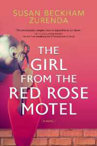 The Girl from the Red Rose Motel : A Novel