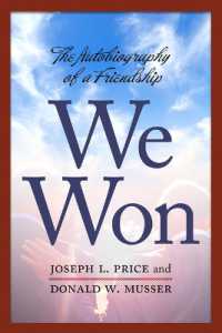We Won : The Autobiography of a Friendship