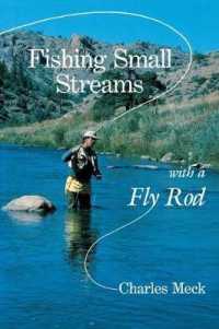 Fishing Small Streams with a Fly-Rod