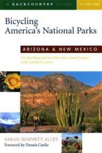 Bicycling America's National Parks : Arizona and New Mexico