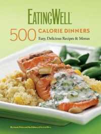 EatingWell 500 Calorie Dinners : Easy, Delicious Recipes & Menus (Eatingwell)