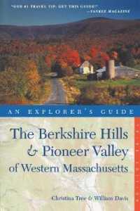 Explorer's Guide Berkshire Hills & Pioneer Valley of Western Massachusetts (Explorer's Complete) （3RD）