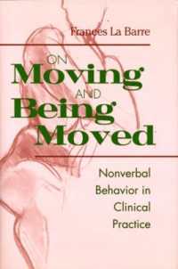 On Moving and Being Moved : Nonverbal Behavior in Clinical Practice