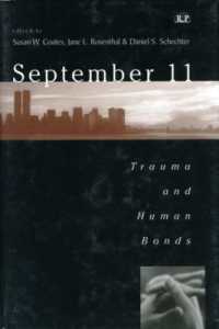 September 11 : Trauma and Human Bonds (Relational Perspectives Book Series)