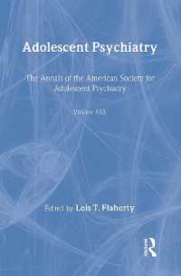 Adolescent Psychiatry, V. 30 : The Annals of the American Society for Adolescent Psychiatry