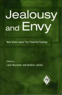 Jealousy and Envy : New Views about Two Powerful Feelings (Psychoanalytic Inquiry Book Series)