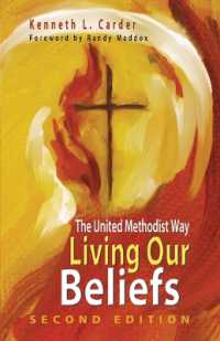 Living Our Beliefs : The United Methodist Way （Revised）