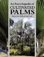 An Encyclopedia of Cultivated Palms （1st Edition）
