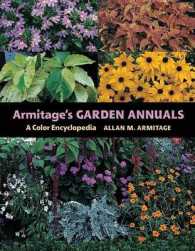 Armitage's Garden Annuals : A Color Encyclopedia