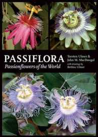 Passiflora : Passionflowers of the World