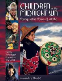 Children of the Midnight Sun : Young Native Voices of Alaska