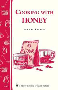 Cooking with Honey : Storey Country Wisdom Bulletin A-62